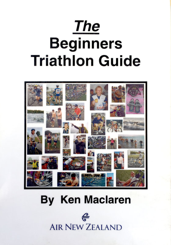The Beginners Triathlon Guide by Ken Maclaren