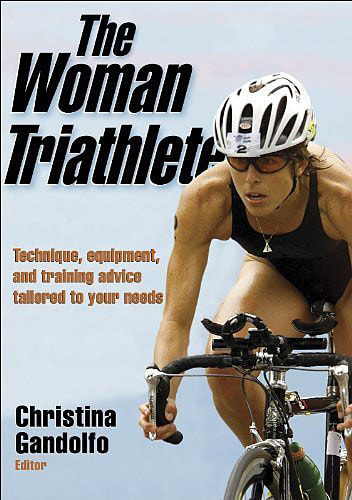 The Woman Triathlete by Christina Gandolfo